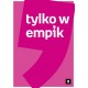 IA4-info pion A4 "Tylko w empik" przecinek